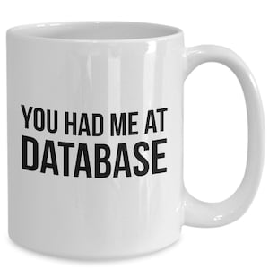 Database mug for systems software engineer programmer mysql sql wordpress