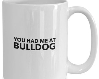 Me tenías en bulldog gran regalo para marido esposa novia novio