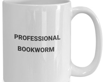 Professional bookworm coffee or tea mug for the avid reader