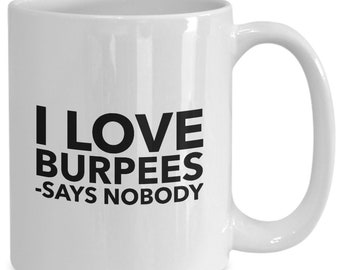Taza de café "Me encantan los burpees", regalo divertido de CrossFit