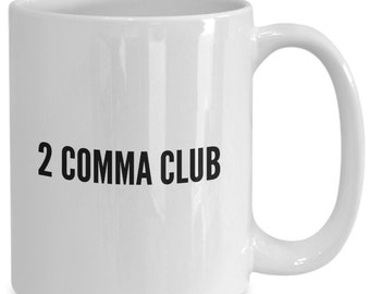 2 comma club funny mug for the sales funnel creator