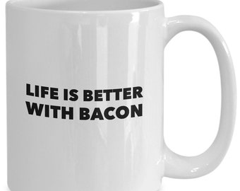 La vida es mejor con tocino taza divertida para paleo o keto