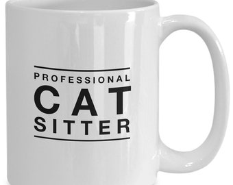 Cat Sitter Mug: Professional Pet Sitter Gift