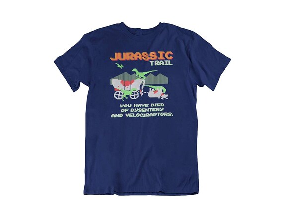 Funny Humor Novelty Jurassic Trail You 