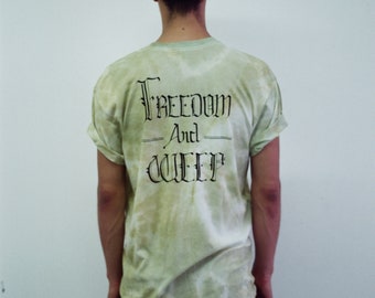 Freedom and Weep GREEN TIE-DYE back graphic