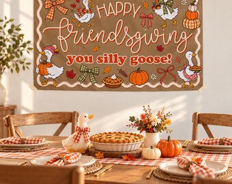 Silly Goose Friendsgiving Banner, Cute Thanksgiving Party Decor, Fall Friendsgiving Backdrop, Goose Party Sign, Kraft Paper Banner