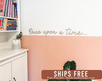 Once upon a time sign, bookshelf sign, nursery quote sign, kids bedroom sign, wood sign, playroom sign, wood cut out sign
