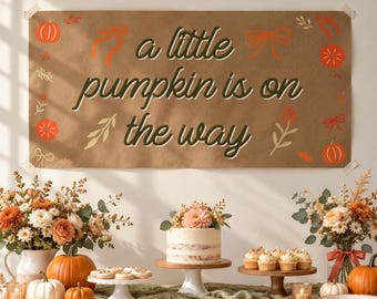 A Little Pumpkin Is On The Way Banner | Fall Baby Shower Decor | Pumpkin Baby Shower Backdrop | Autumn Baby Shower | Kraft Paper Banner