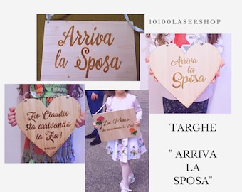 Targa in legno  a cuore "Arriva la Sposa"  per Paggetto o damigella, Decorazione matrimonio wedding,