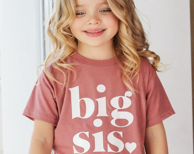 Big Sister Shirt, Big Sis Tshirt, Big Sister Tshirt, Big Sis, Big