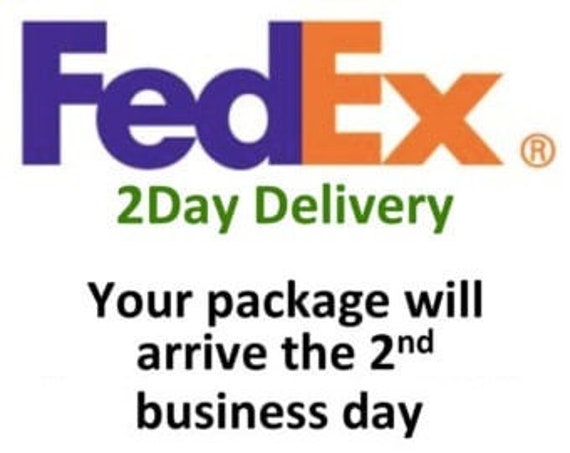 Fedex 2nd Day Delivery Business Days Monday-friday |