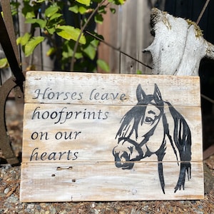 Horses leave hoofprints on our hearts wall decor, horse decor, wood horse decor, horse hoof prints quote, horse wall decor image 1