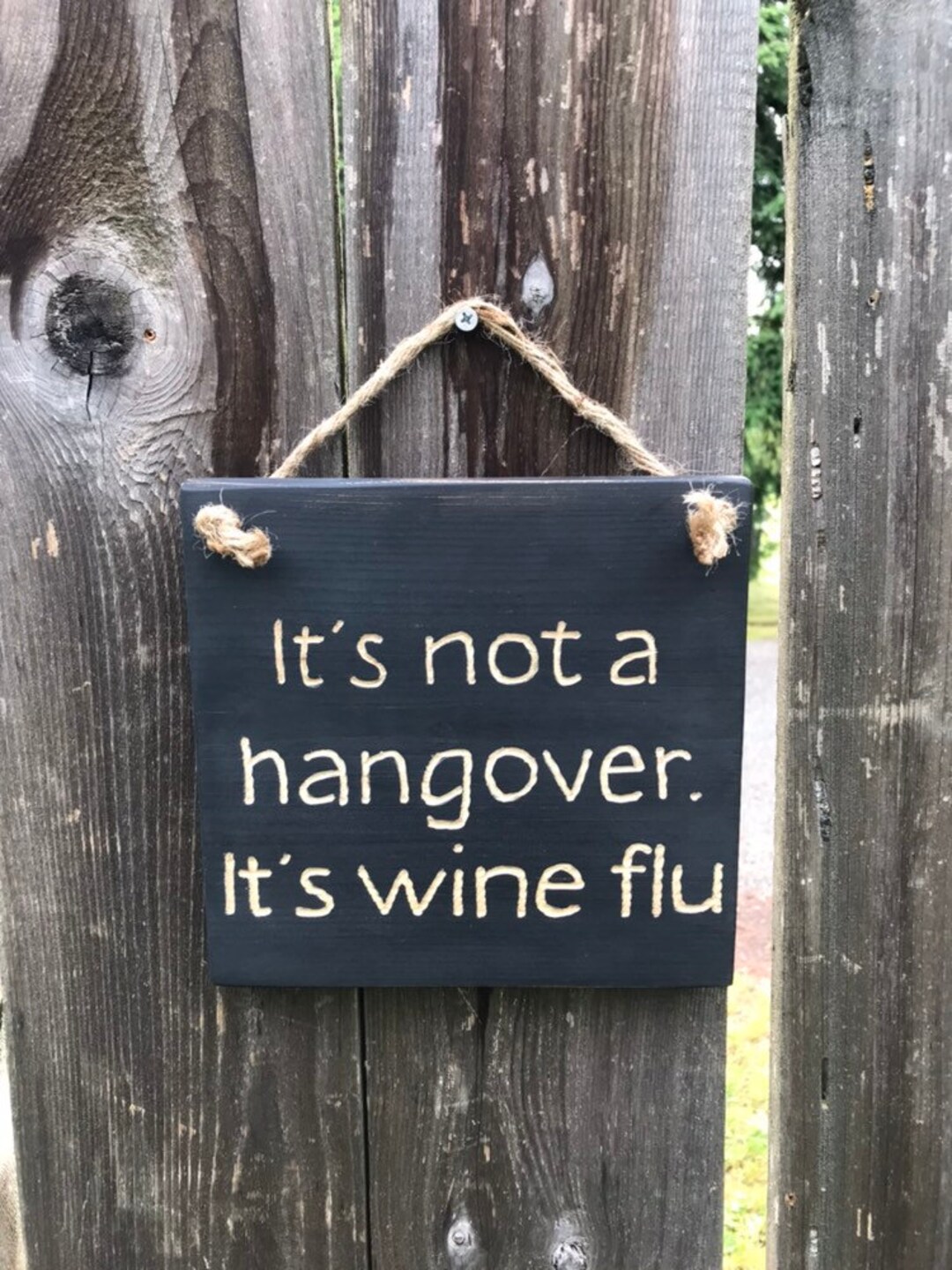 Its Not a Hangover, Its Wine Flu Sign, Snarky Wine Sign, Funny Wine