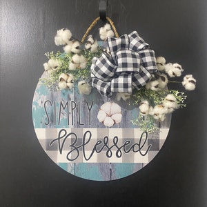 SALE!! Simply Blessed door hanger, Door sign, Front door decor, Round door hanger, Wooden door hanger, Buffalo Plaid bow, Cotton, 18”