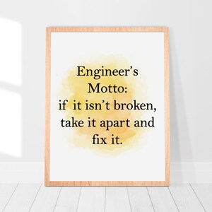Engineer Gift, Engineer Graduate Printable, Student Gift, Gift for Dad, Gift for Mom, Engineer Motto