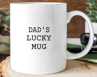 Dad's Lucky Mug Coffee Mug / Gift for Dad / Father's Day Gift / Christmas Birthday Gift  / Minimalist Gift for Him /  New Dad Gift