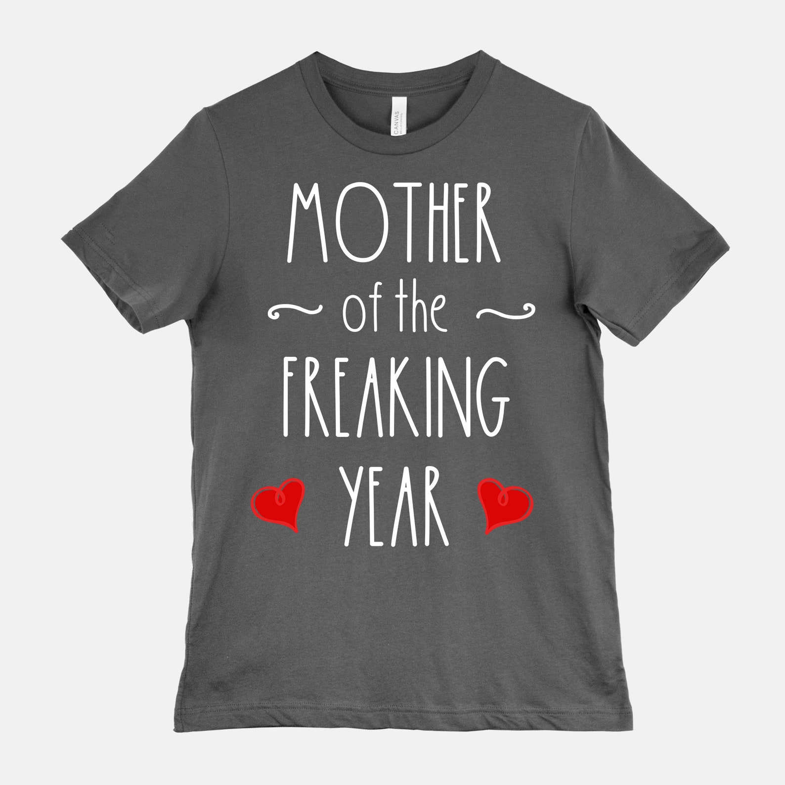 Funny Gift for Mom / Mother of the Freaking Year Tshirt / Etsy