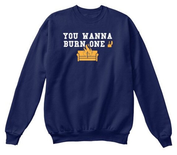 WV WVU Funny Couch Burning Burn One Sweatshirt Etsy