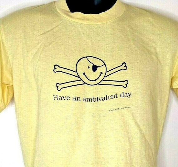 Have An Ambivalent Day Vintage 1980s Mens Tshirt S