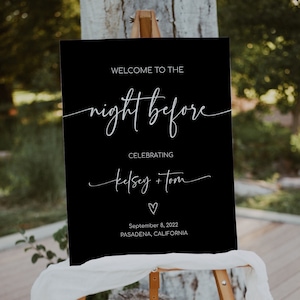 ABBY - The Night Before Rehearsal Dinner Welcome Sign, Black Wedding Sign, Rehearsal Dinner Welcome Sign, Welcome Sign Editable Template