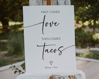 MILA - First Comes Love Then Comes Tacos Printable Poster, Wedding Fiesta Taco Bar Sign, Wedding Late Night Snacks Sign Template Editable