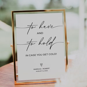 TARA - Wedding Blanket Sign, To Have and To Hold In Case You Get Cold, Blanket Sign Editable Template, Minimalist Wedding, Modern Wedding