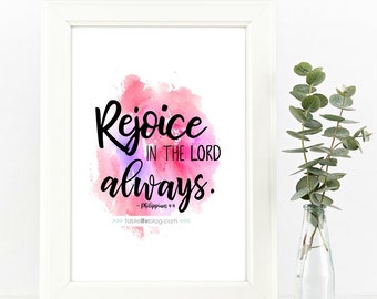 Rejoice in the Lord Philippians 4:4 Watercolor Scripture Art Printable