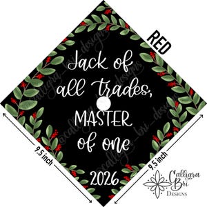 Grad Cap Topper Graduation gift Tassel custom grad quote grad cap decoration accessory Masters Program Degree Jack of Trades Master of One Red Accents