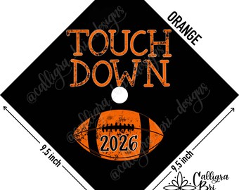 Football Athlete Touch Down- Grad Cap Topper Graduation gift Tassel custom high school College grad quote grad cap decoration accessory