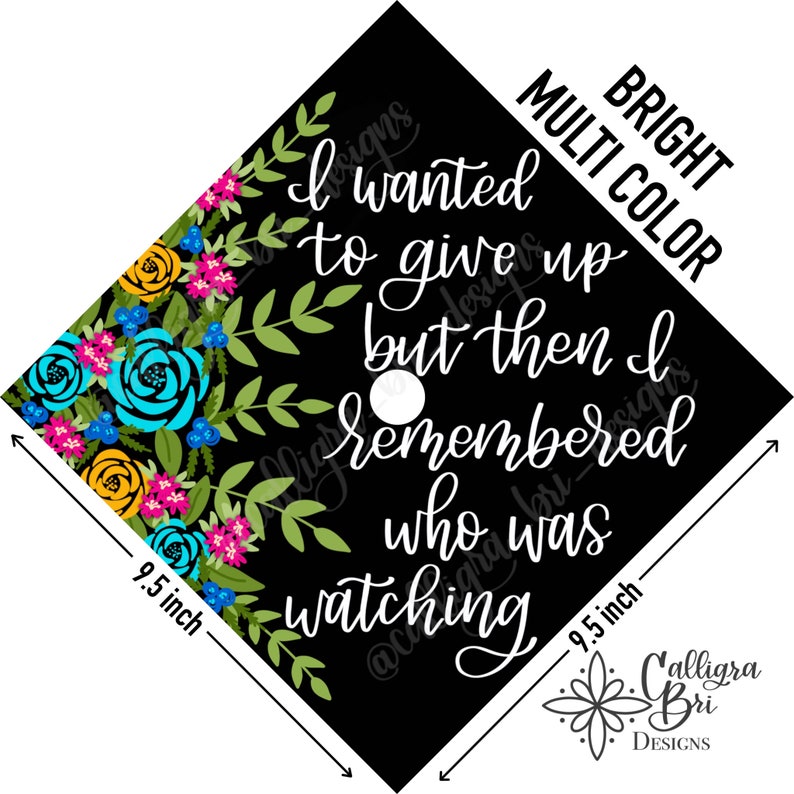 Grad Cap Topper Graduation gift Tassel custom grad quote grad cap decoration accessory Mom Parent with Kids Grad Remembered who was Watching Bright Multi-Color