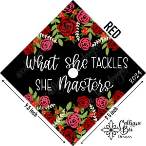 What She Tackles She Masters- Grad Cap Topper Graduation gift Tassel custom grad quote grad cap decoration accessory master Masters Program