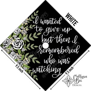 Grad Cap Topper Graduation gift Tassel custom grad quote grad cap decoration accessory Mom Parent with Kids Grad Remembered who was Watching White