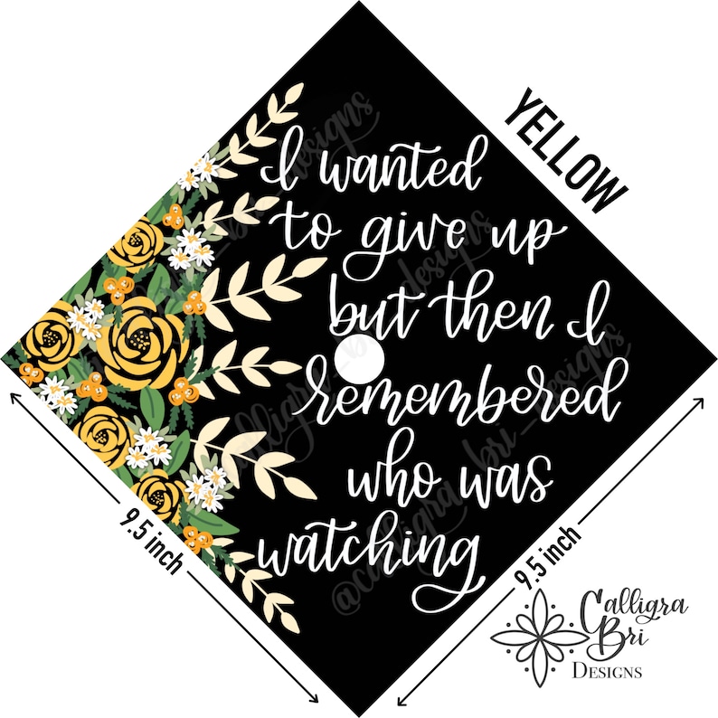 Grad Cap Topper Graduation gift Tassel custom grad quote grad cap decoration accessory Mom Parent with Kids Grad Remembered who was Watching Yellow