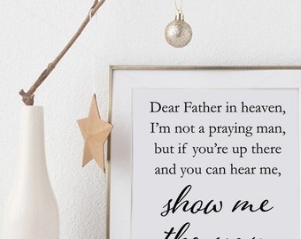 Dear Father in heaven, If you can hear me, show me the way. It's a Wonderful Life quote by George Bailey - Digital Download