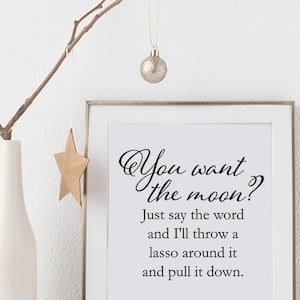 You Want the Moon? It&#39;s a Wonderful Life quote by George Bailey - Digital Download