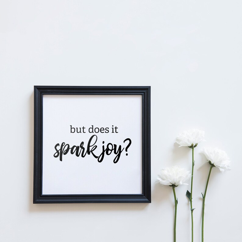 But Does It Spark Joy Digital Download Etsy