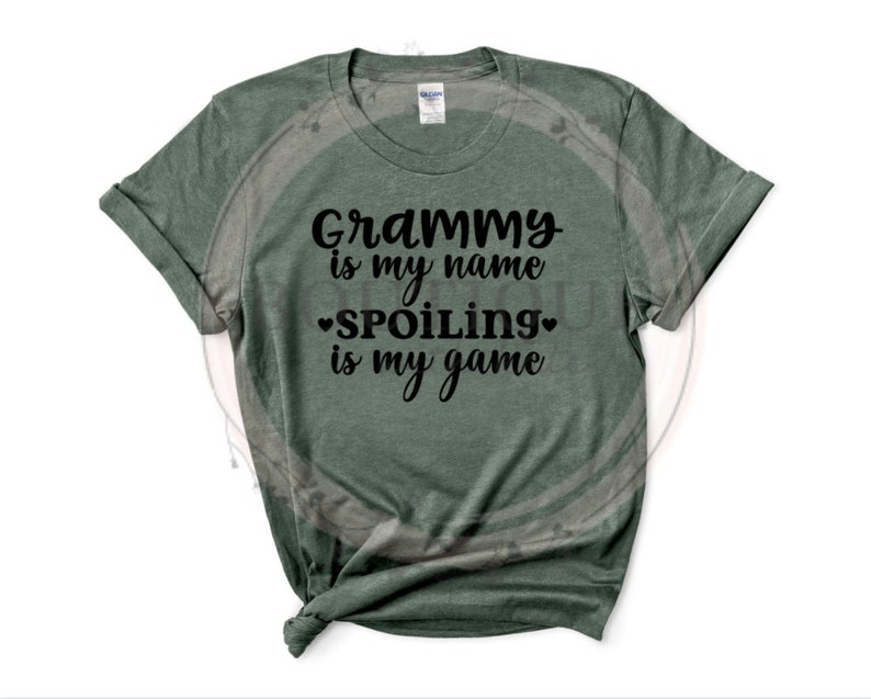 Grammy Is My Name Spoiling Is The Game Shirt