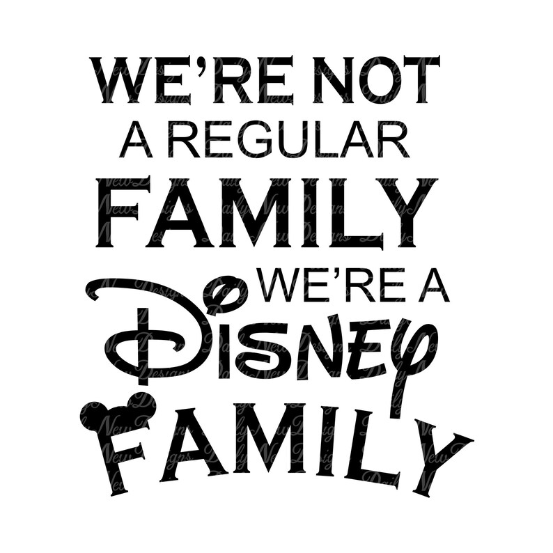 Download Disney Family Svg We Re Not A Regular Family We Re A Disney Family Disney Trip 2019 Mickey Svg Disney Svg Tshirt Svg Cricut Clip Art Art Collectibles Commentfer Fr