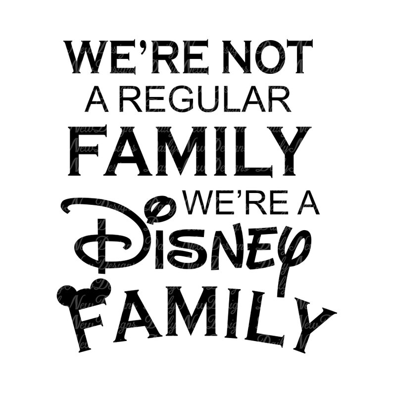 Download Disney Family Svg We Re Not A Regular Family We Re A Disney Family Disney Trip 2019 Mickey Svg Disney Svg Tshirt Svg Cricut Clip Art Art Collectibles Commentfer Fr