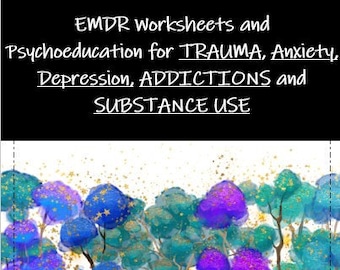 EMDR Addiction, Trauma, Anxiety Worksheets