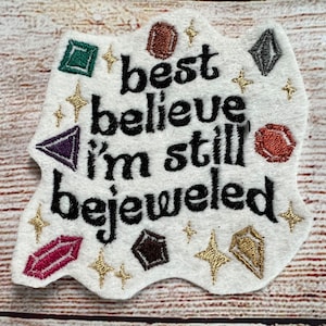 Best Believe I’m still Bejeweled großer Aufnäher, trendige Retrojacke und Hutverzierung, gestickte Dekoration, Aufnäher zum Aufbügeln.
