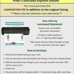 Pu&ograve; includere: Una laminatrice nera con un foglio stampabile bianco e verde al suo interno. Il testo recita "Preferisci una spedizione laminata? Devi acquistare la TARIFFA DI LAMINAZIONE oltre all'elenco originale. **Si prega di consultare i dettagli dell'articolo per ulteriori informazioni** Ora offriamo Spedizioni laminate! Proteggi i tuoi stampabili. Fali laminare. Stampato su carta fotografica lucida di alta qualit&agrave; 8 1/2 x 11. Cancellabile a umido e a secco, per un uso ripetuto. Come acquistare: &bull; Aggiungi questo elenco stampabile al tuo carrello. &bull; Clicca sul link all'elenco delle tariffe di laminazione nei dettagli dell'articolo qui sotto. &bull; Aggiungi l'elenco delle tariffe di laminazione al tuo carrello (dovresti ora avere DUE articoli nel tuo carrello). &bull; Effettua il checkout. &bull; Il tuo prodotto verr&agrave; spedito entro 1-3 giorni lavorativi dopo l'acquisto."