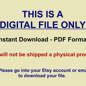 Pu&ograve; includere: Testo su sfondo giallo che recita "THIS IS A DIGITAL FILE ONLY Download immediato - Formato PDF Non ti verr&agrave; spedito un prodotto fisico. **Accedi al tuo account Etsy o alla tua email per scaricare il tuo file."