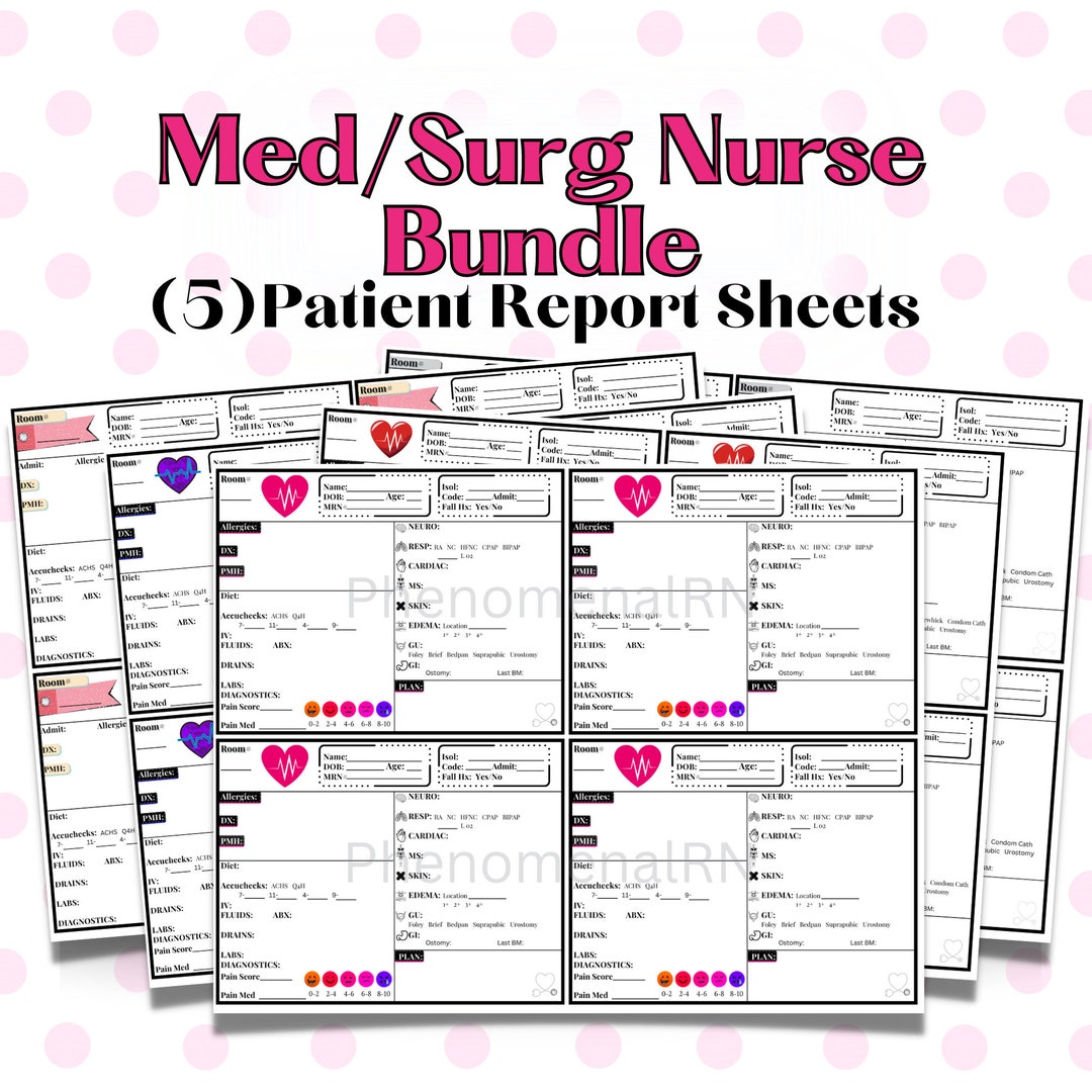 Med/surg Report Sheets Bundle,nurse Shift Report Template, Nursing ...