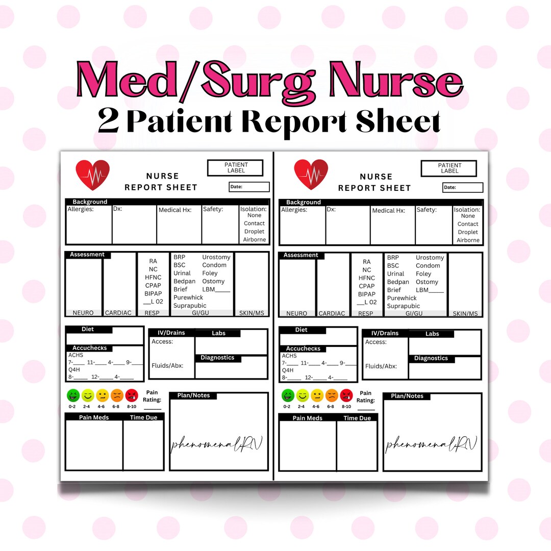 2 Patient Med/surg Nurse Shift Report Template, Nurse Brain Sheet, RN ...