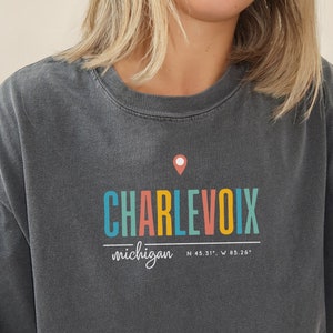 Charlevoix Latitude Longitude Pinpoint Comfort Colors T Shirt, Charlevoix Tee Shirt, Charlevoix Resident Tee, Charlevoix Gift