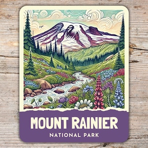 May include: A vintage-style illustration of Mount Rainier National Park in Washington state. The image features a mountain peak with a snow-capped summit, a winding river, and a lush green valley filled with wildflowers. The text "MOUNT RAINIER NATIONAL PARK" is displayed at the bottom of the image.
