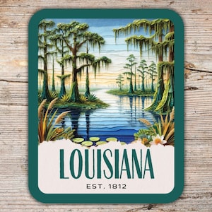 May include: A vintage-style illustration of a swamp scene with tall trees and a river. The text "LOUISIANA EST. 1812" is at the bottom of the image.