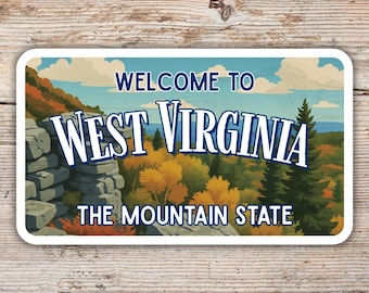Welcome to West Virginia Sticker • Road Sign Inspired Design • Waterproof & Laminated Vinyl Decal • West Virginia Lover Gift