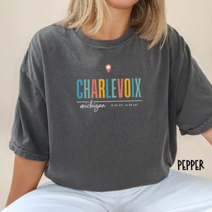 Charlevoix Latitude Longitude Pinpoint Comfort Colors T Shirt, Charlevoix Tee Shirt, Charlevoix Resident Tee, Charlevoix Gift